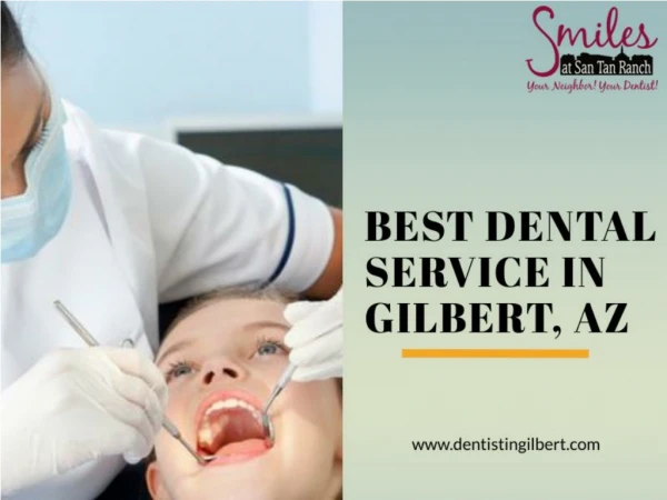 Best dental services in Gilbert, AZ