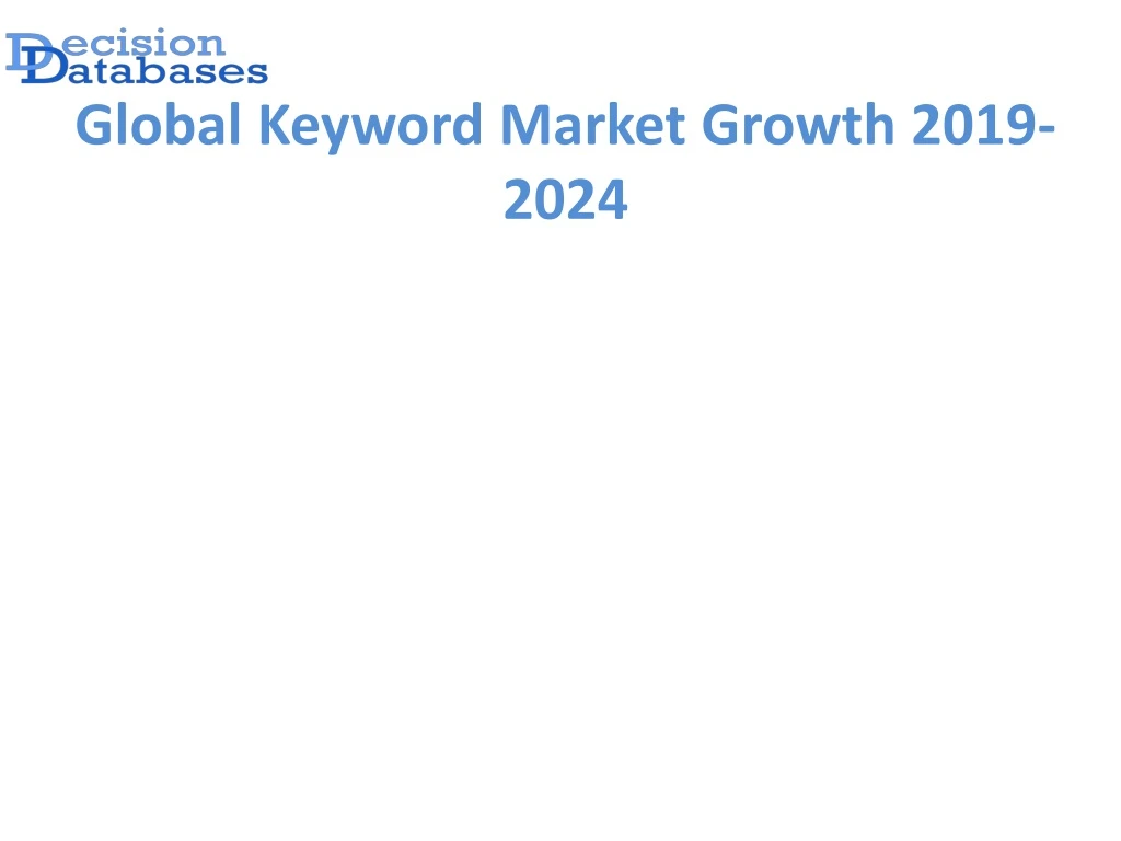 global keyword market growth 2019 2024