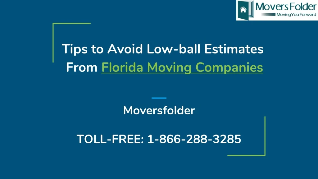 tips to avoid low ball estimates from florida moving companies