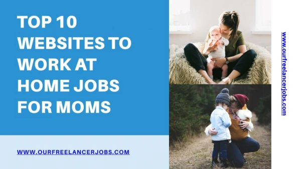 TOP 10 WEBSITES TO WORK AT HOME JOBS FOR MOMS