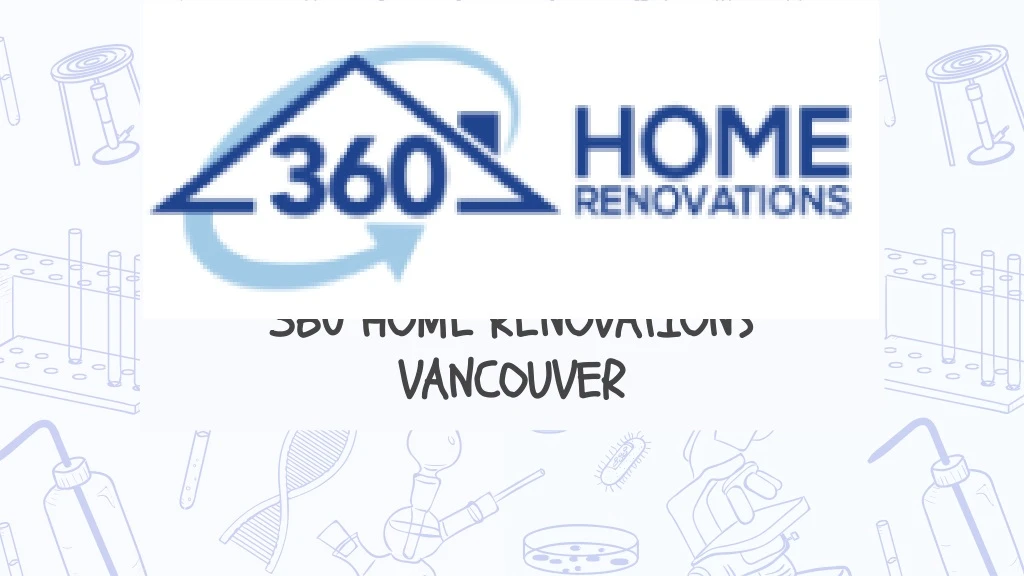 360 home renovations vancouver