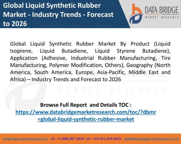 Global Liquid Synthetic Rubber Market - Industry Trends - Forecast to 2026