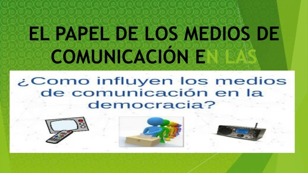 EL PAPEL DE LA DEMOCRACIA EN LOS MEDIOS DE COMUNICACION