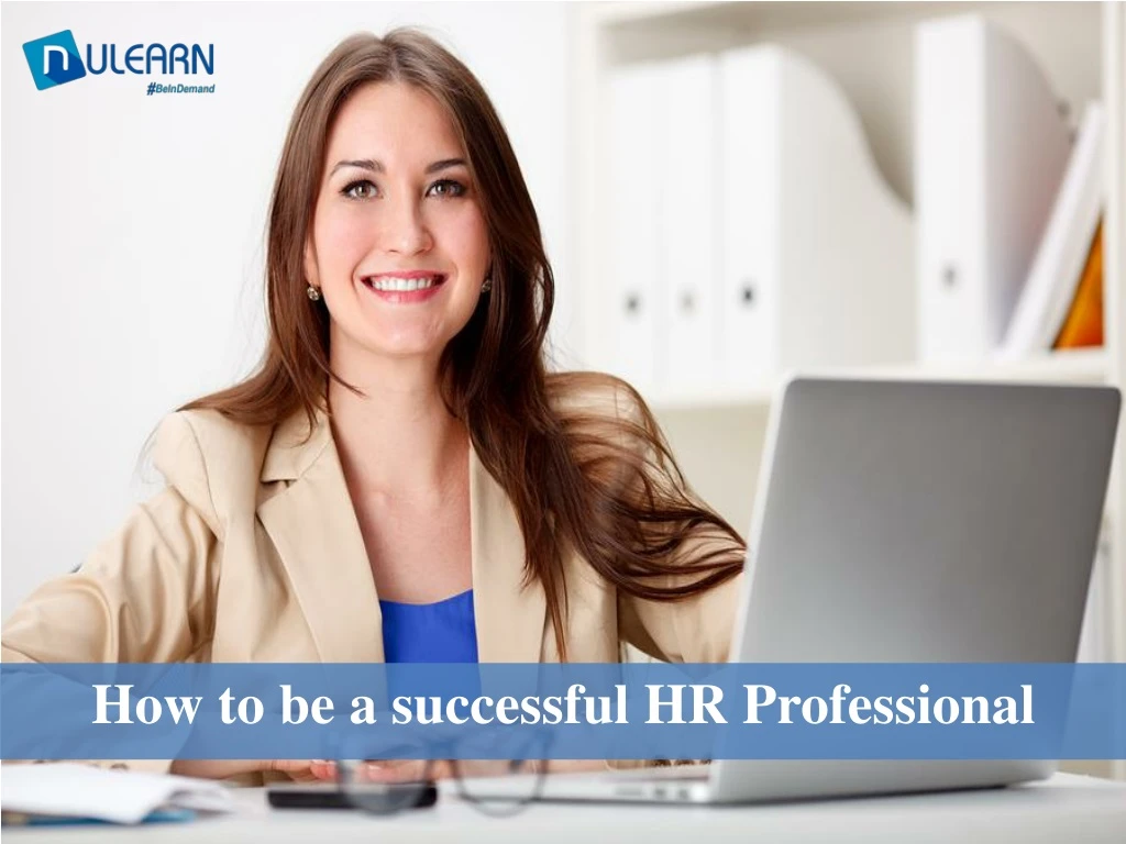 how to be a successful hr professional