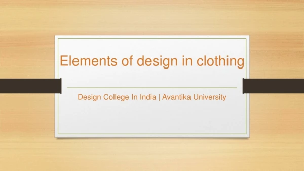 Elements of Design in Clothing - Avantika University