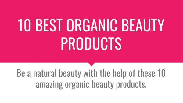 10 Best Organic Beauty Products