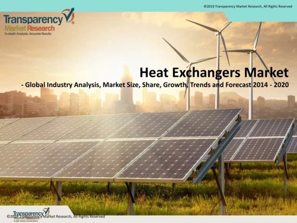 Heat Exchangers Market revenue is expected to reach USD 18.04 Billion by 2020