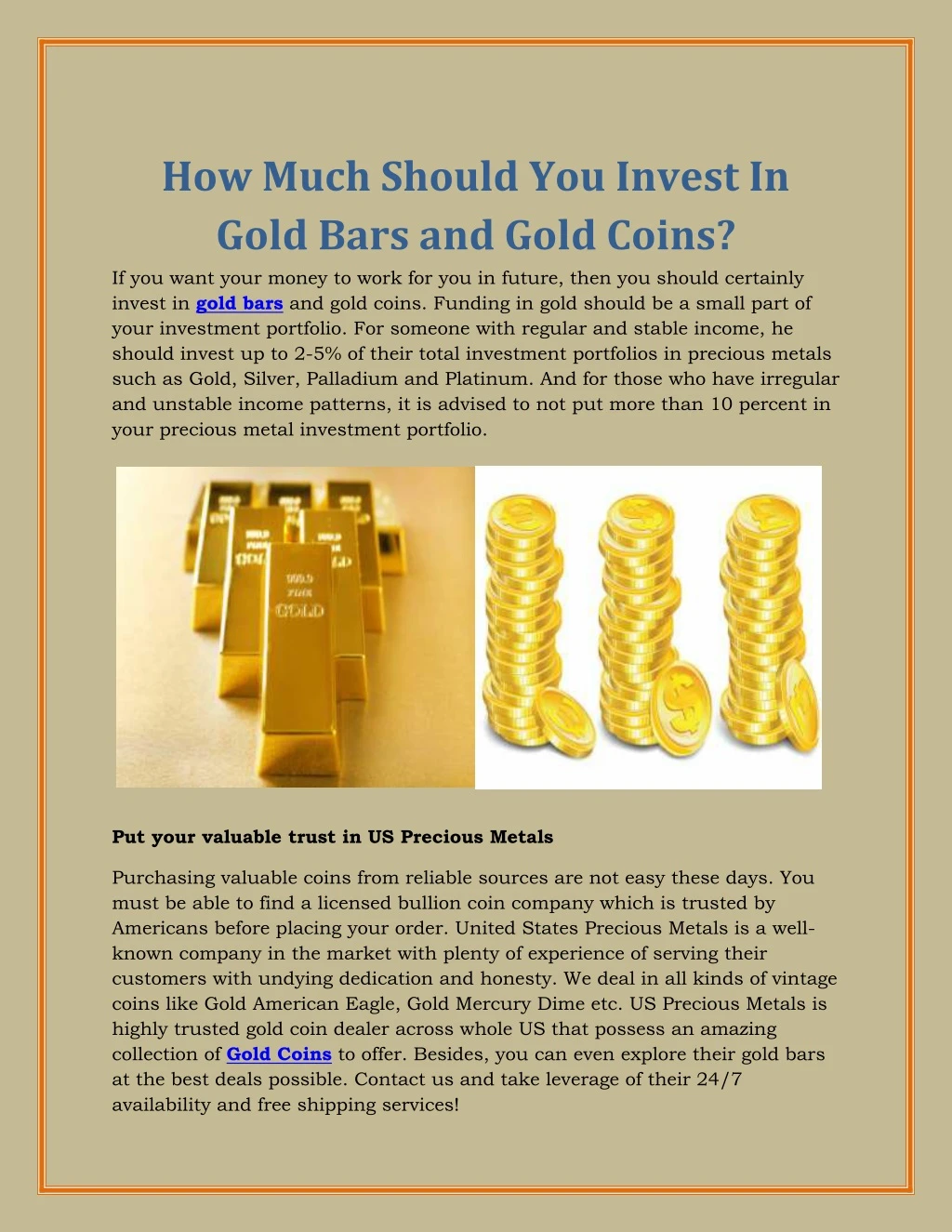 how much should you invest in gold bars and gold