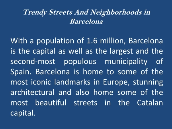 Trendy Streets And Neighborhoods in Barcelona