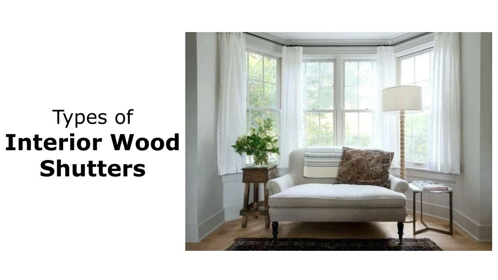 types of interior wood shutters