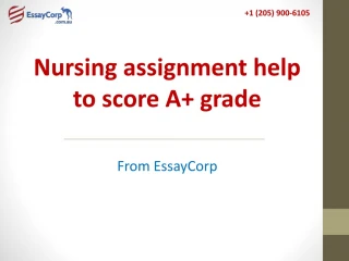 Nursing Assignment Help from top most experts - slide 1