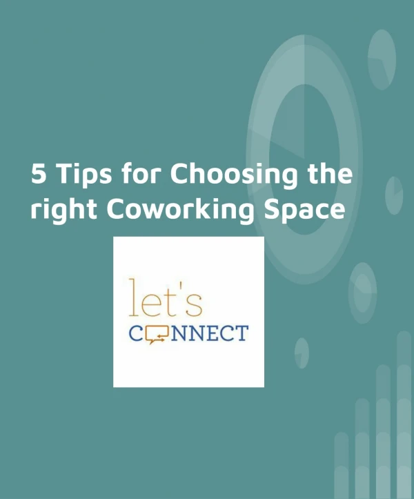 5 Tips for Choosing the right Coworking Spaces