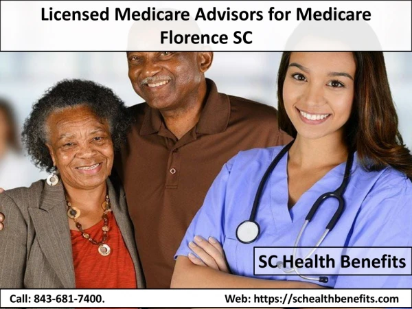 Licensed Medicare Advisors for Medicare Florence SC
