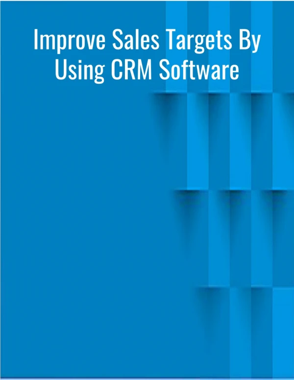 Improve Sales Targets By Using CRM Software