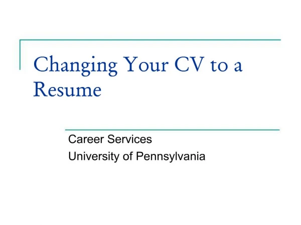 Changing Your CV to a Resume