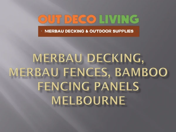 Best Merbau Decking and Merbau Timber Decking in Melbourne