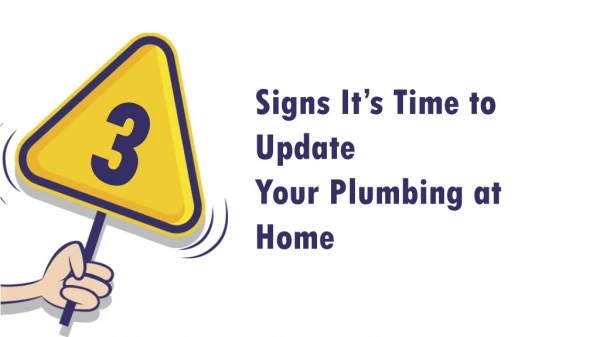 3 Signs It’s Time to Update Your Plumbing at Home