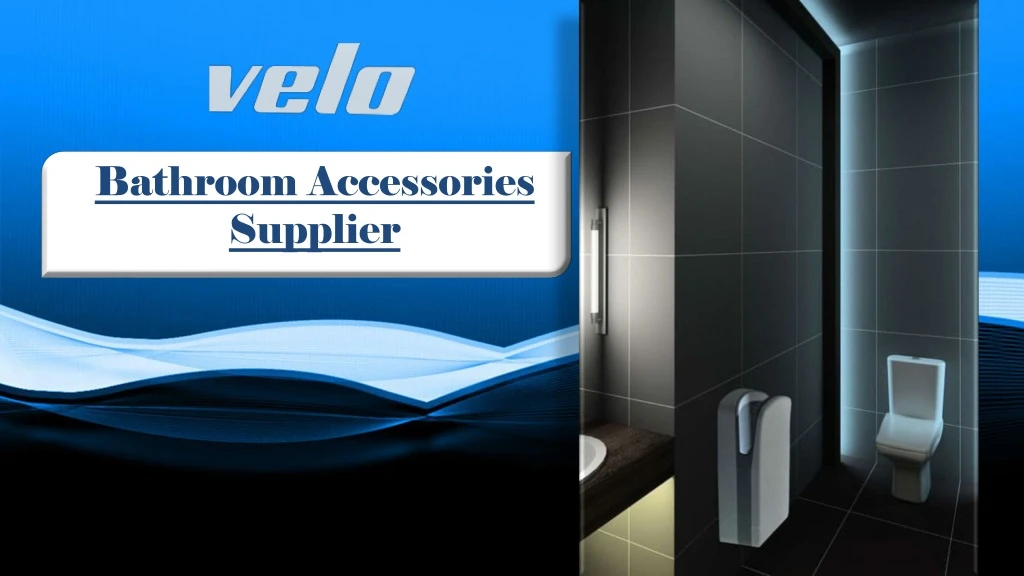 bathroom accessories supplier