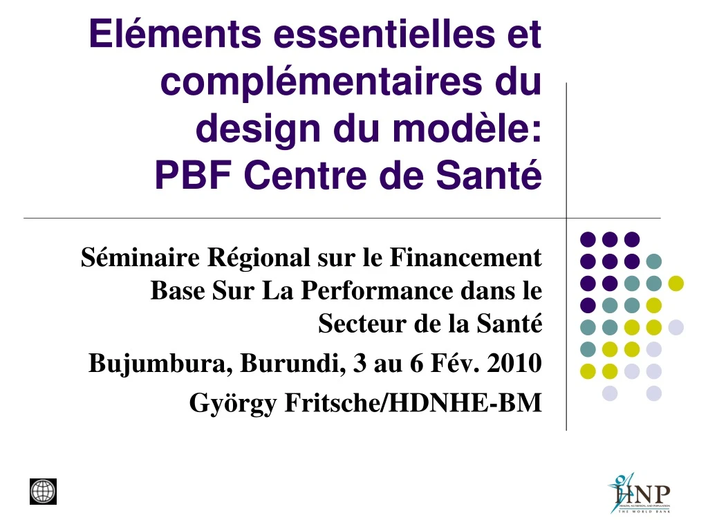 el ments essentielles et compl mentaires du design du mod le pbf centre de sant