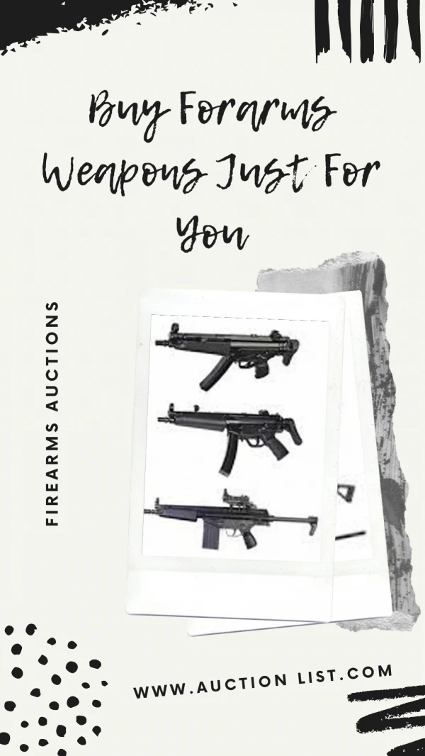 Buy Firearms Weapons Just For You