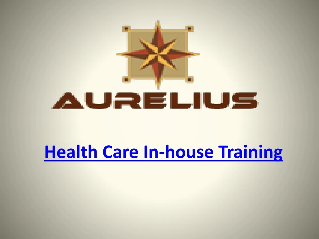 health care in house training