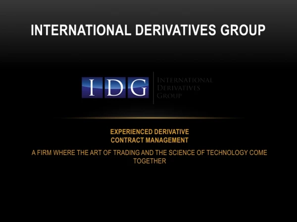 International Derivatives Group in Toronto