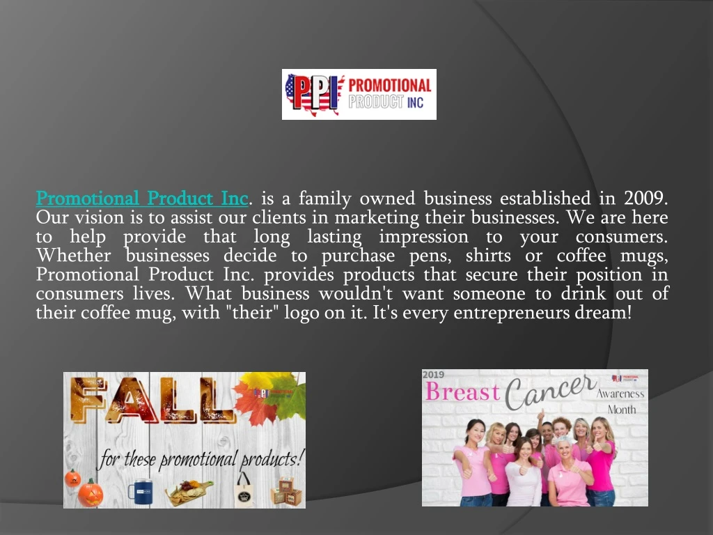 promotional product inc is a family owned