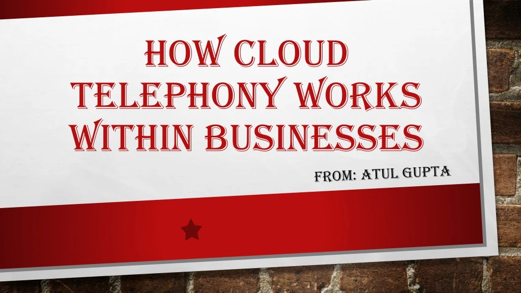 how cloud telephony works within businesses