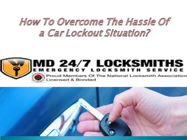How To Overcome The Hassle Of a Car Lockout Situation?