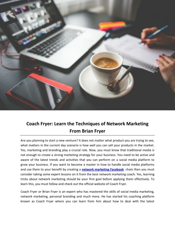 Coach Fryer: Learn the Techniques of Network Marketing From Brian Fryer