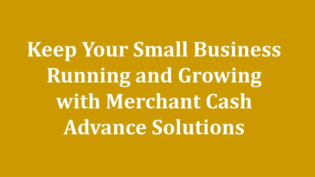 keep your small business running and growing with