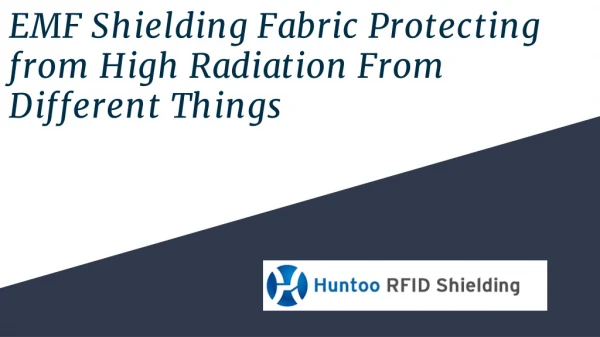EMF Shielding Fabric – Protecting from High Radiation From Different Things