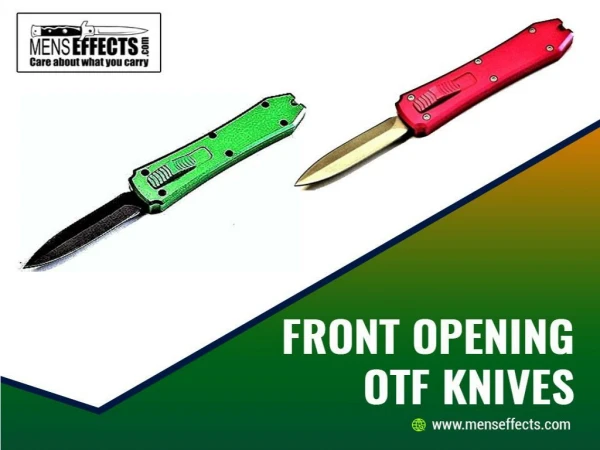 Buy Affordable and Reasonable Front opening OTF knives from Men’s Personal Effects!
