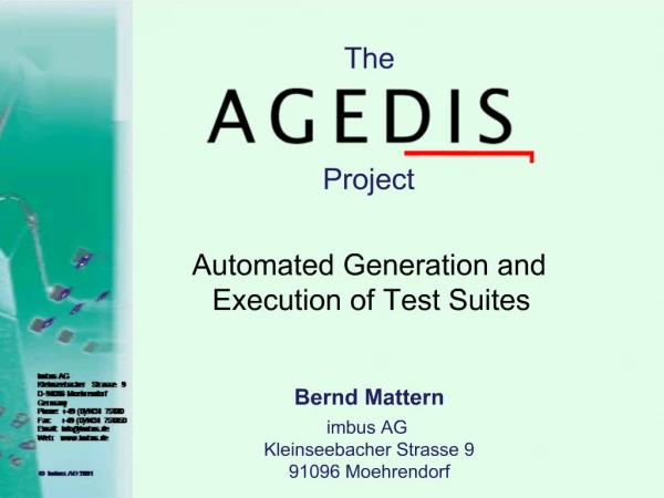 Automated Generation and Execution of Test Suites