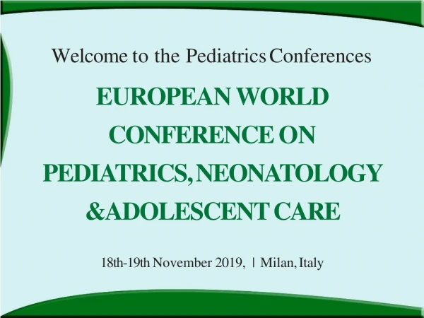 Pediatric Conferences | Neonatology Congress | European conference| Berlin| Germany