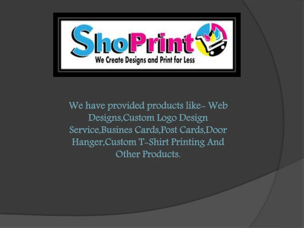 we have provided products like web designs custom