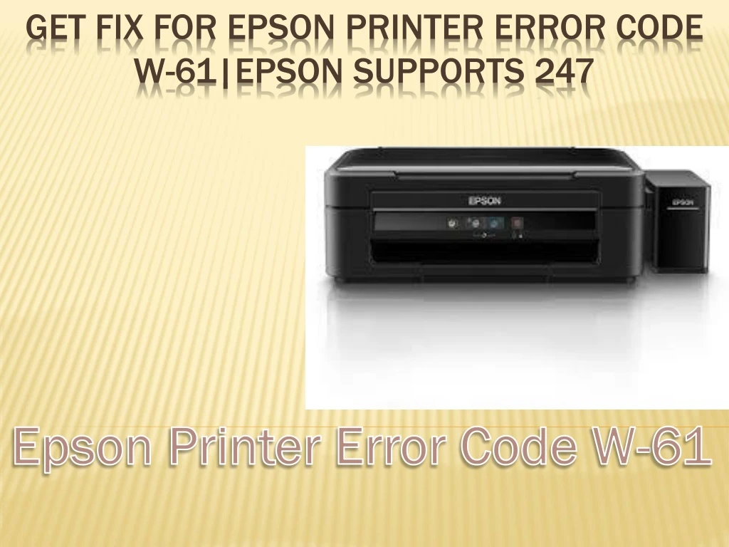 get fix for epson printer error code w 61 epson supports 247