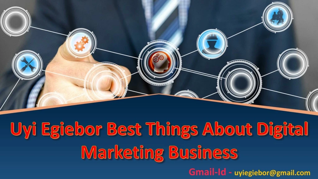 uyi egiebor best things about digital marketing business