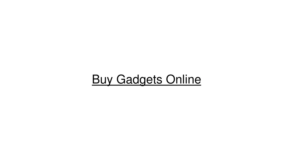 buy gadgets online