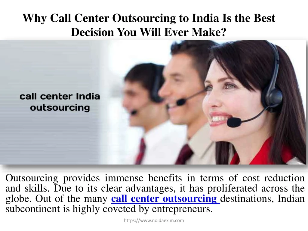 why call center outsourcing to india is the best decision you will ever make