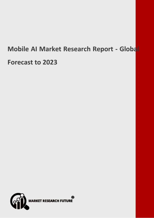 Mobile AI Market Segmentation, Market Players, Trends 2023