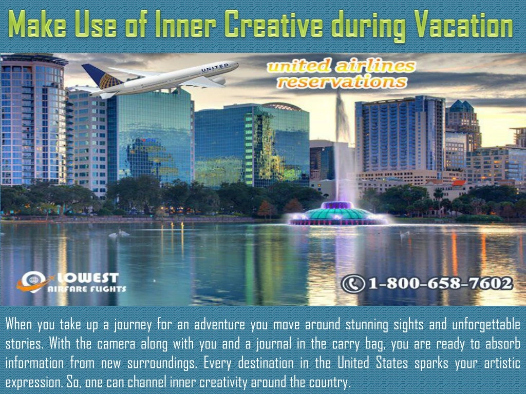 make use of inner creative during vacation