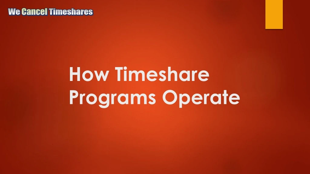 how timeshare programs operate