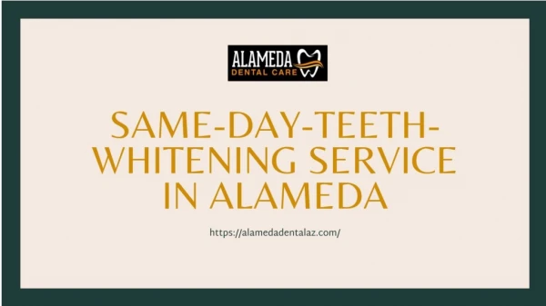 Same day teeth whitening service in Alameda