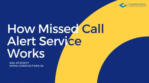 How missed call alert service works?