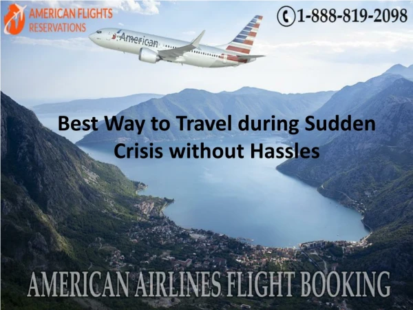 Best Way to Travel during Sudden Crisis without Hassles