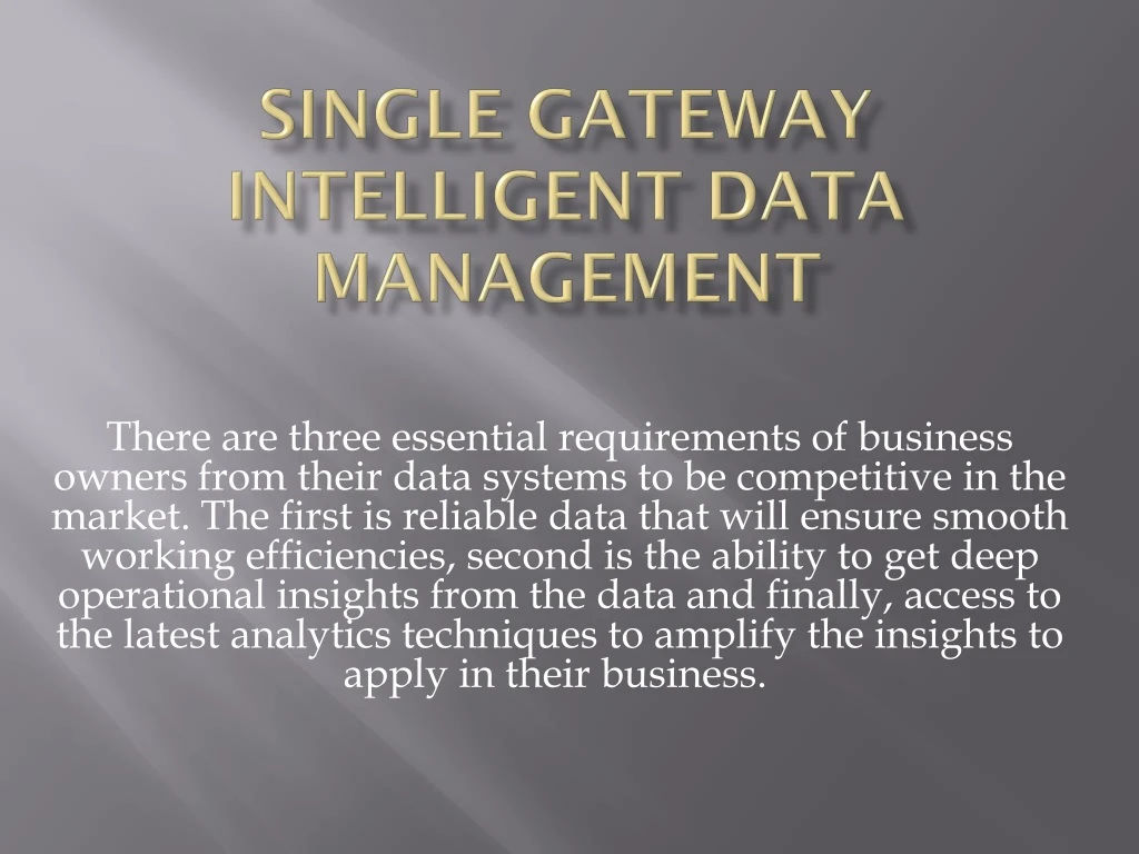 single gateway intelligent data management