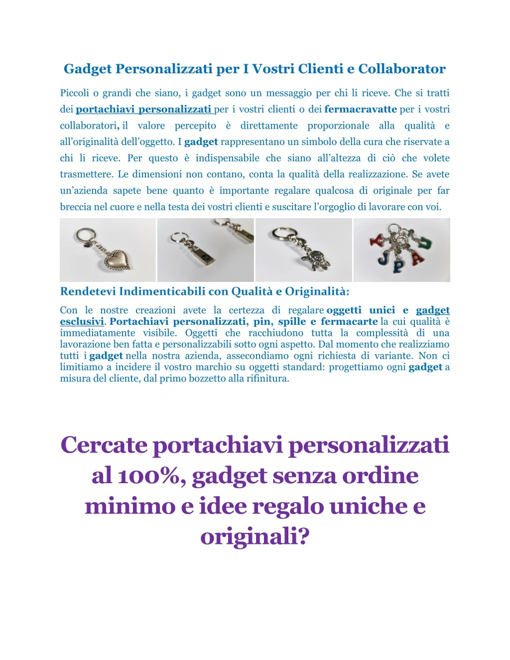 gadget personalizzati per i vostri clienti