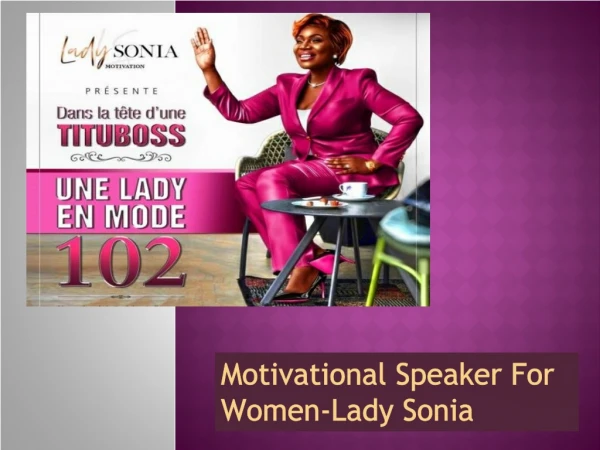 Motivation For Women In France By Lady Sonia