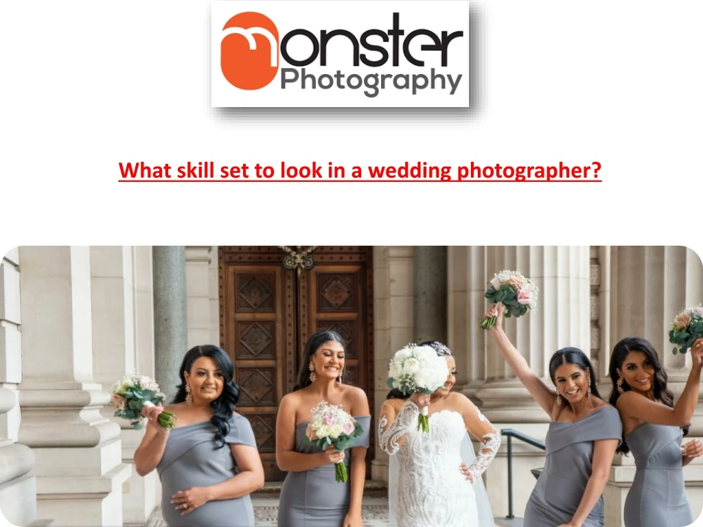 what skill set to look in a wedding photographer